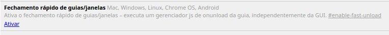 Acelerar o Chrome mudando apenas 7 flags 5 Chrome Flags - Fechar guias rapidamente
