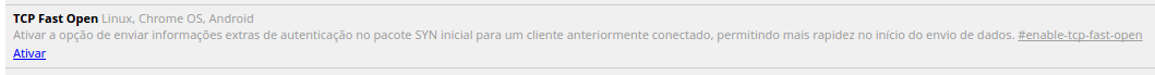 Chrome Flags - Tcp abertura rápida