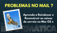 Corrigir problemas no Mail do Mac Os X