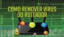 Como remover vírus do roteador
