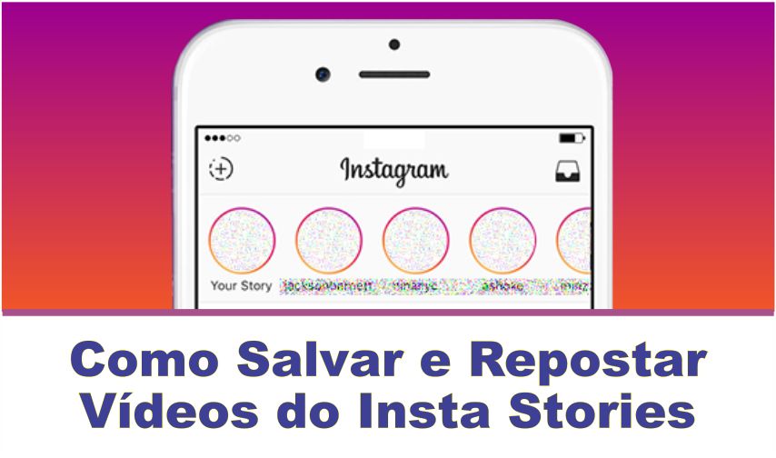 Salvar e repostar vídeos do Insta Stories no iPhone