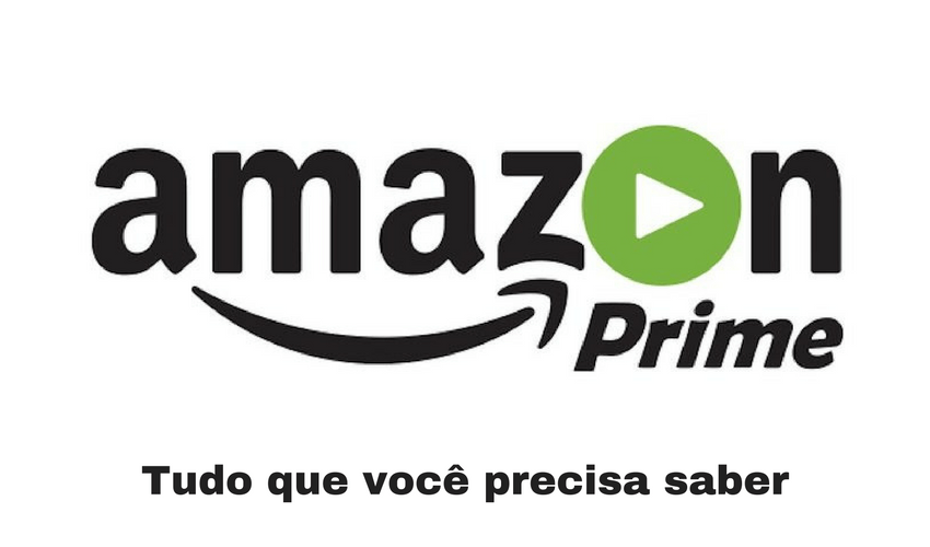 Amazon Prime Video: O que você precisa saber 1