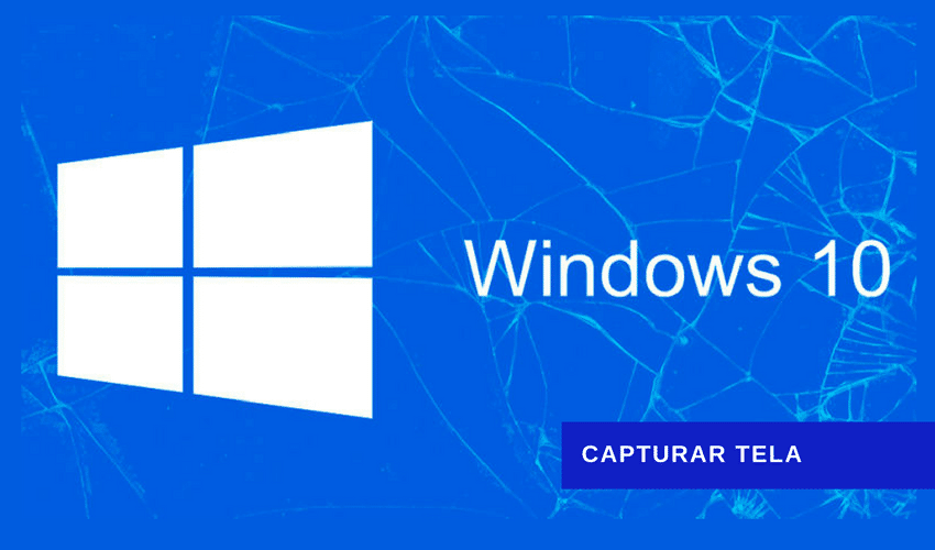 Capturar tela do Windows 10