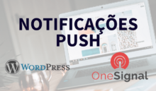 Configurando Notificações Push no seu site – Completo