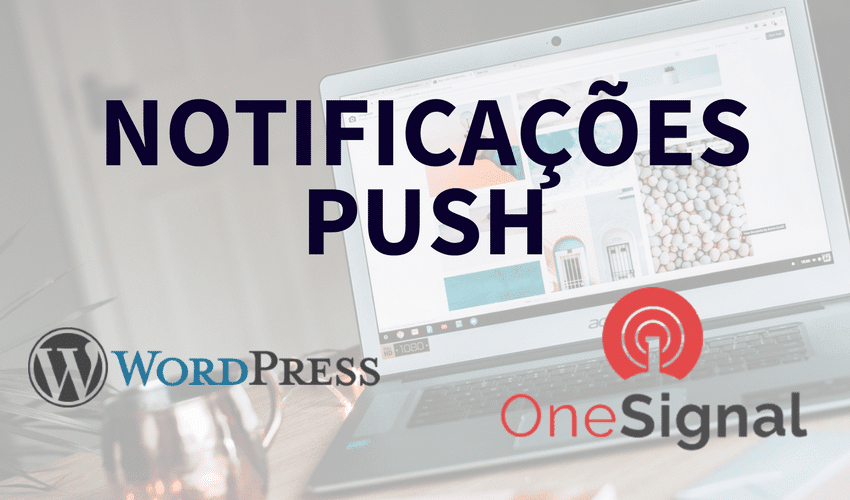 notificacoes-push-wordpress-onesignal