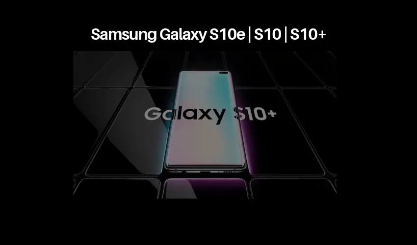 Samsung Galaxy S10 - Lançamento e ficha técnica