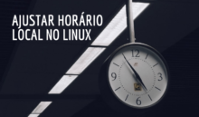 Ajustar fuso-horário no Linux