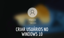 Criar usuários no Windows 10