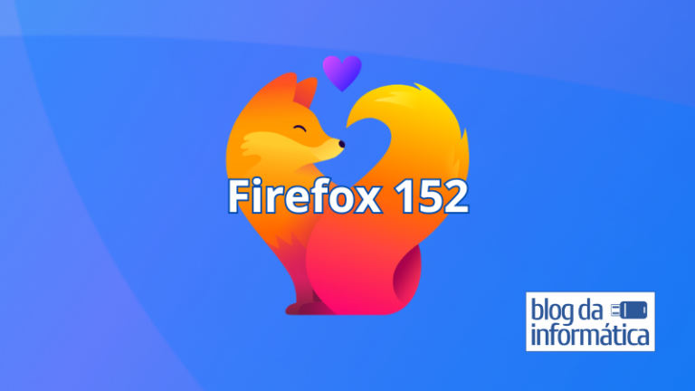 Firefox 152 - Novidades