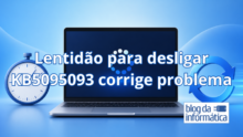 Windows 11 estava demorando para desligar? Microsoft confirma bug e libera correção