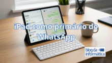 Como usar WhatsApp no iPad como dispositivo primário (sem celular)