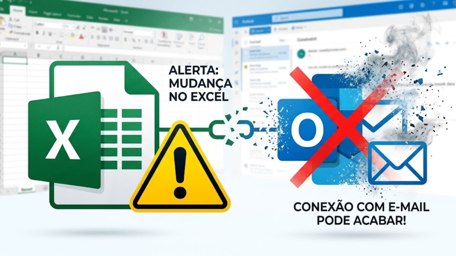 Tela aberta com o Excel e o Outlook demonstrando a quebra de conexão entre eles